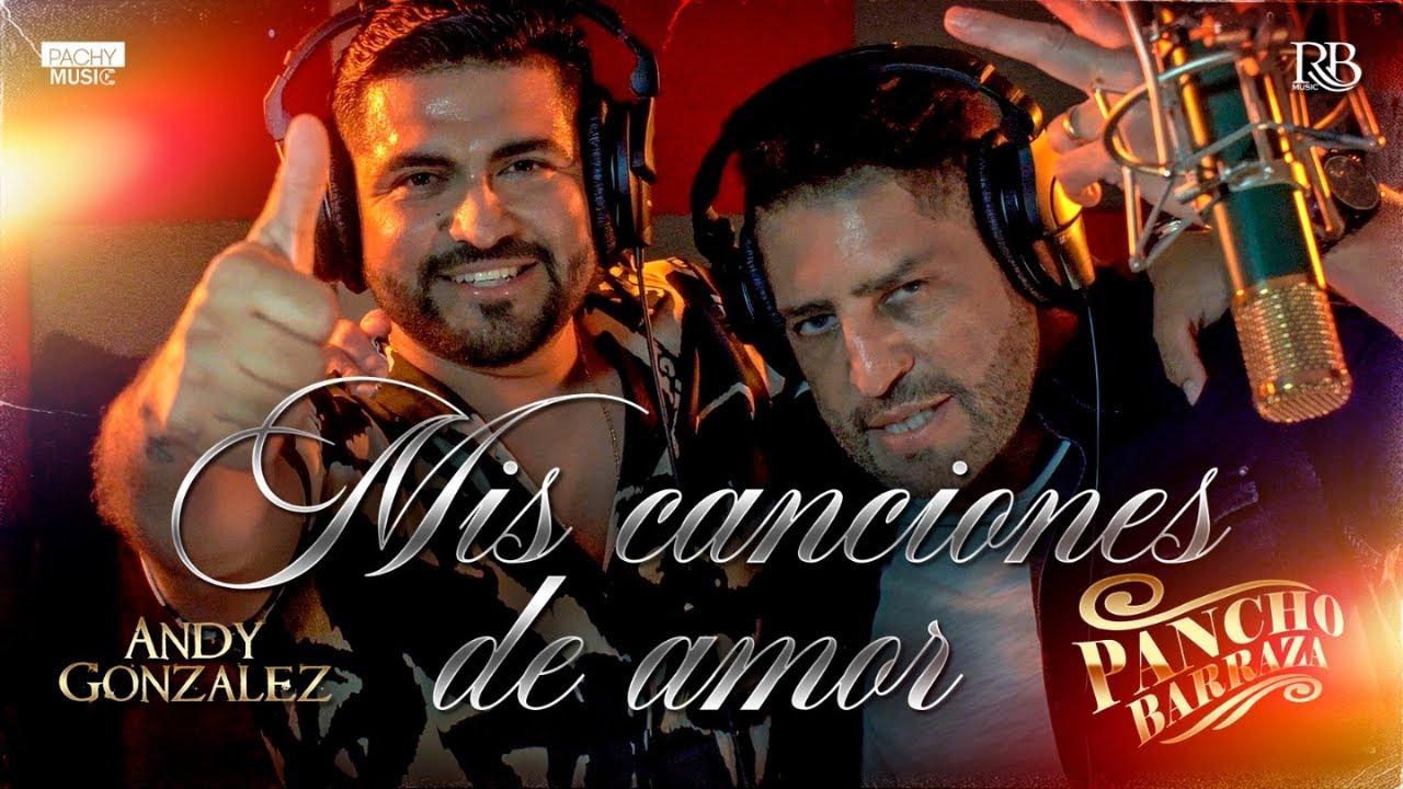 Mis Canciones de Amor con Andy González